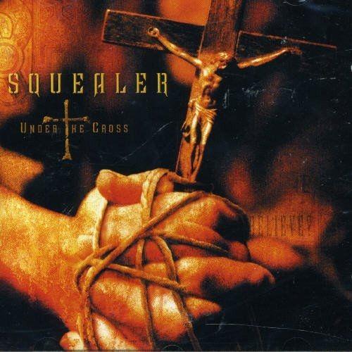 Portada de Álbum "Under The Cross", de Squealer