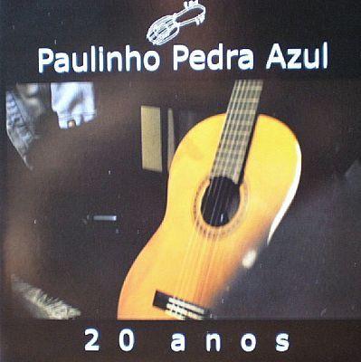 Album cover of "20 Anos" by Paulinho Pedra Azul