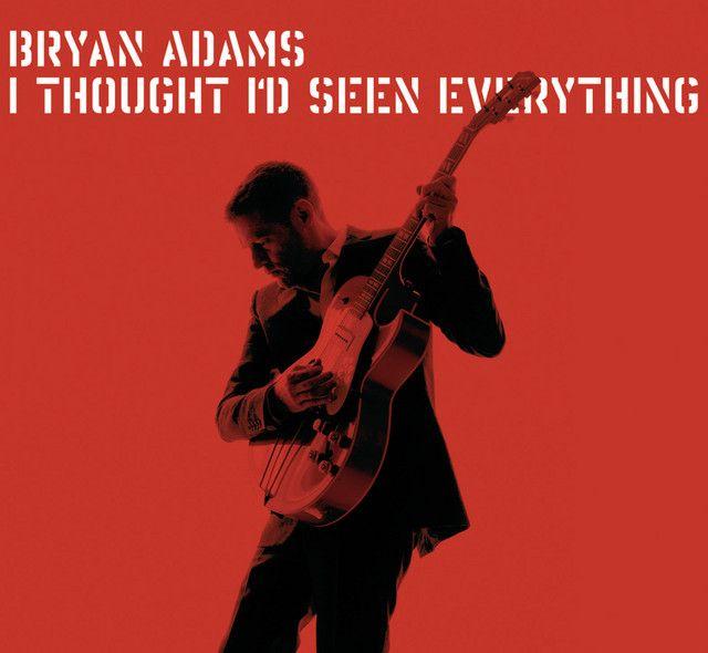 Capa do álbum "Thought I'd Seen Everything", de Bryan Adams