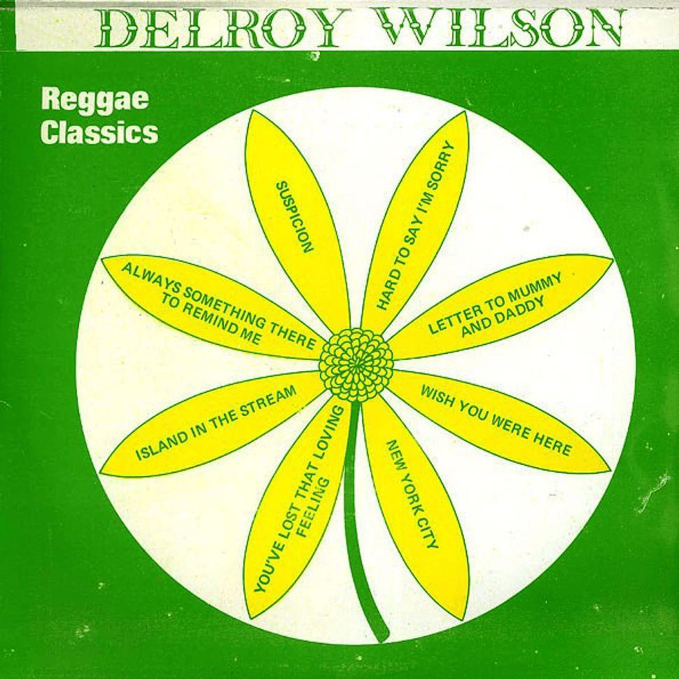Album cover of "Reggae Classics" by Delroy Wilson