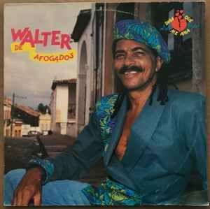Album cover of "Diga Que Me Ama" by Walter de Afogados