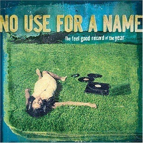 Portada de Álbum "The Feel Good Record of the Year", de No Use For A Name