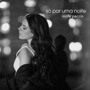 Portada de Sencillo/EP "Só Por Uma Noite (Acústico)", de Mafe Peccin