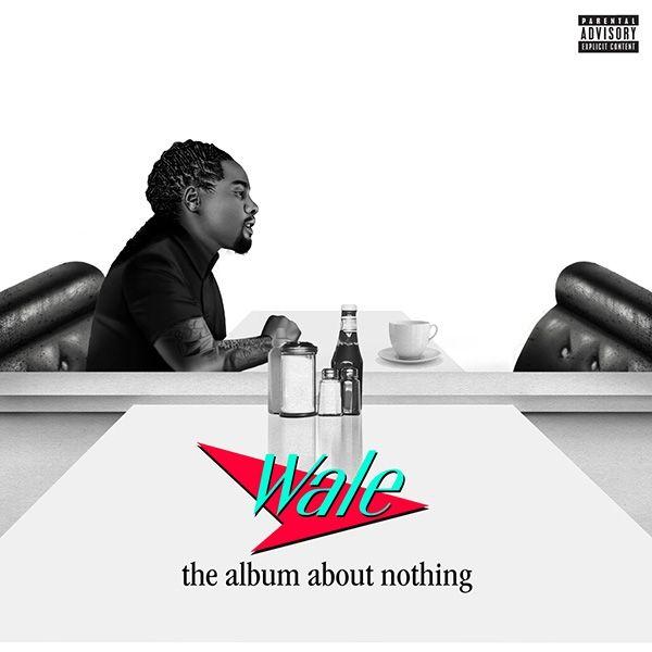 Capa do Álbum "The Album About Nothing", de Wale