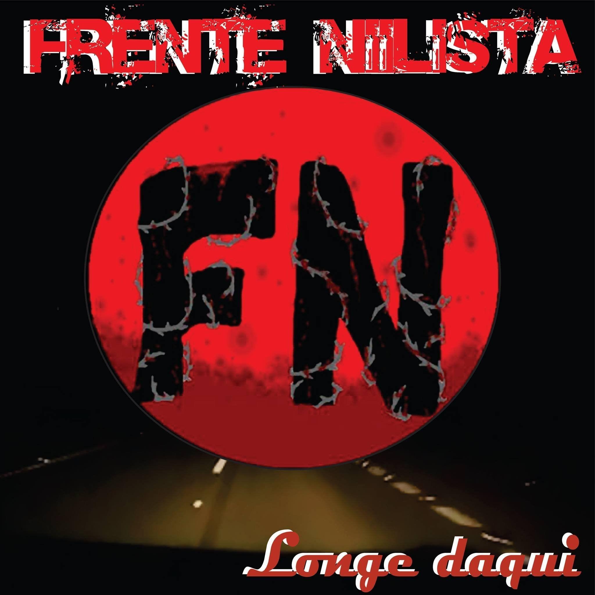 Portada de Álbum "Longe Daqui", de Frente Niilista