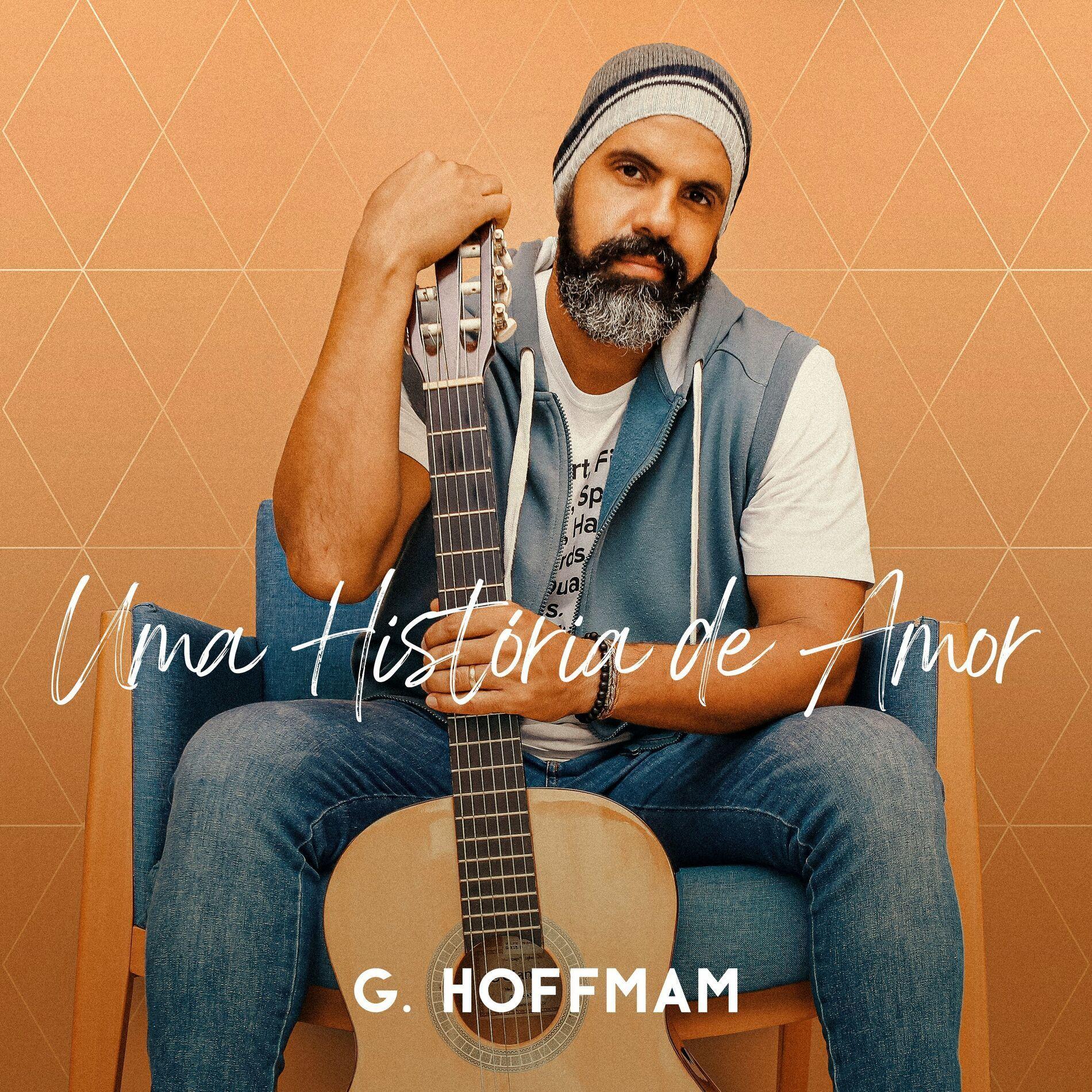 Album cover of "Uma Historia de Amor" by G. Hoffman