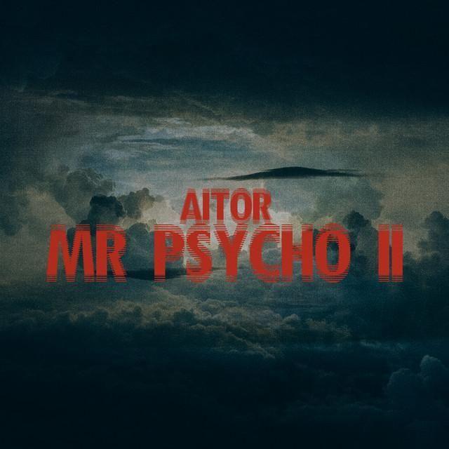 Capa do álbum "Mr. Psycho 2", de Aitor
