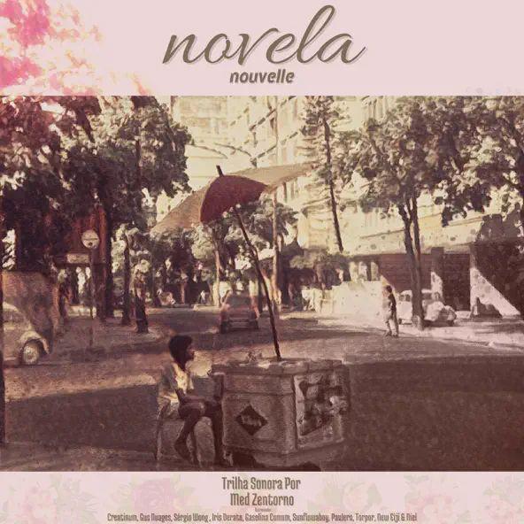 Portada de Álbum "Novela", de Med Zentorno