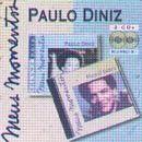 Album cover of "Meus Momentos: Paulo Diniz" by Paulo Diniz