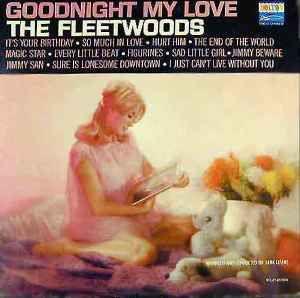 Capa do Álbum "Goodnight My Love", de The Fleetwoods