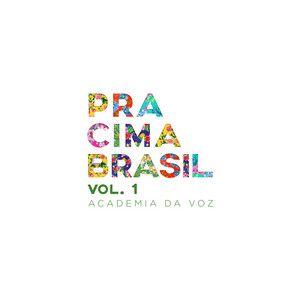 Portada de Sencillo/EP "Pra Cima Brasil, Vol. 1", de Academia da Voz