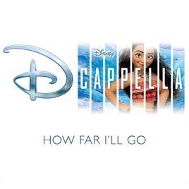 Portada del álbum "How Far I'll Go", de DCappella
