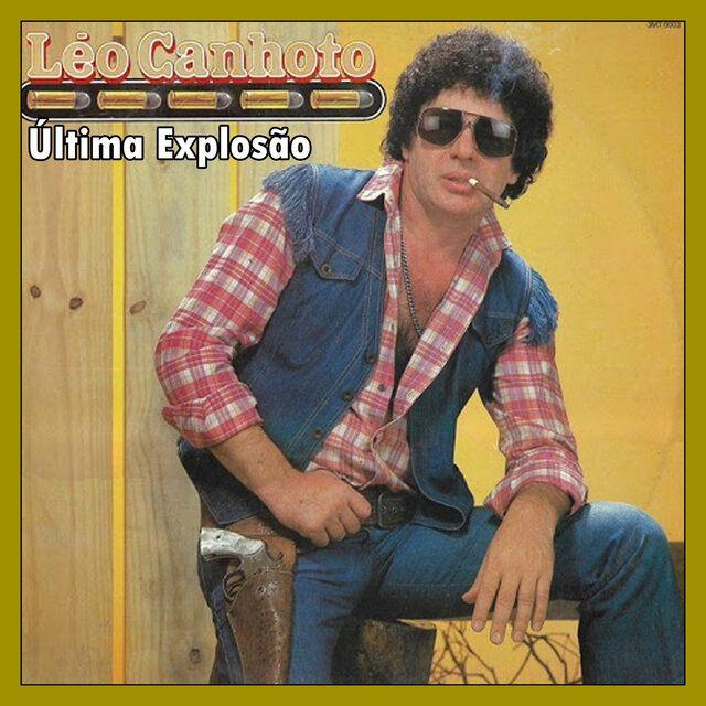 Portada del álbum "Última Explosão ", de Léo Canhoto e Robertinho
