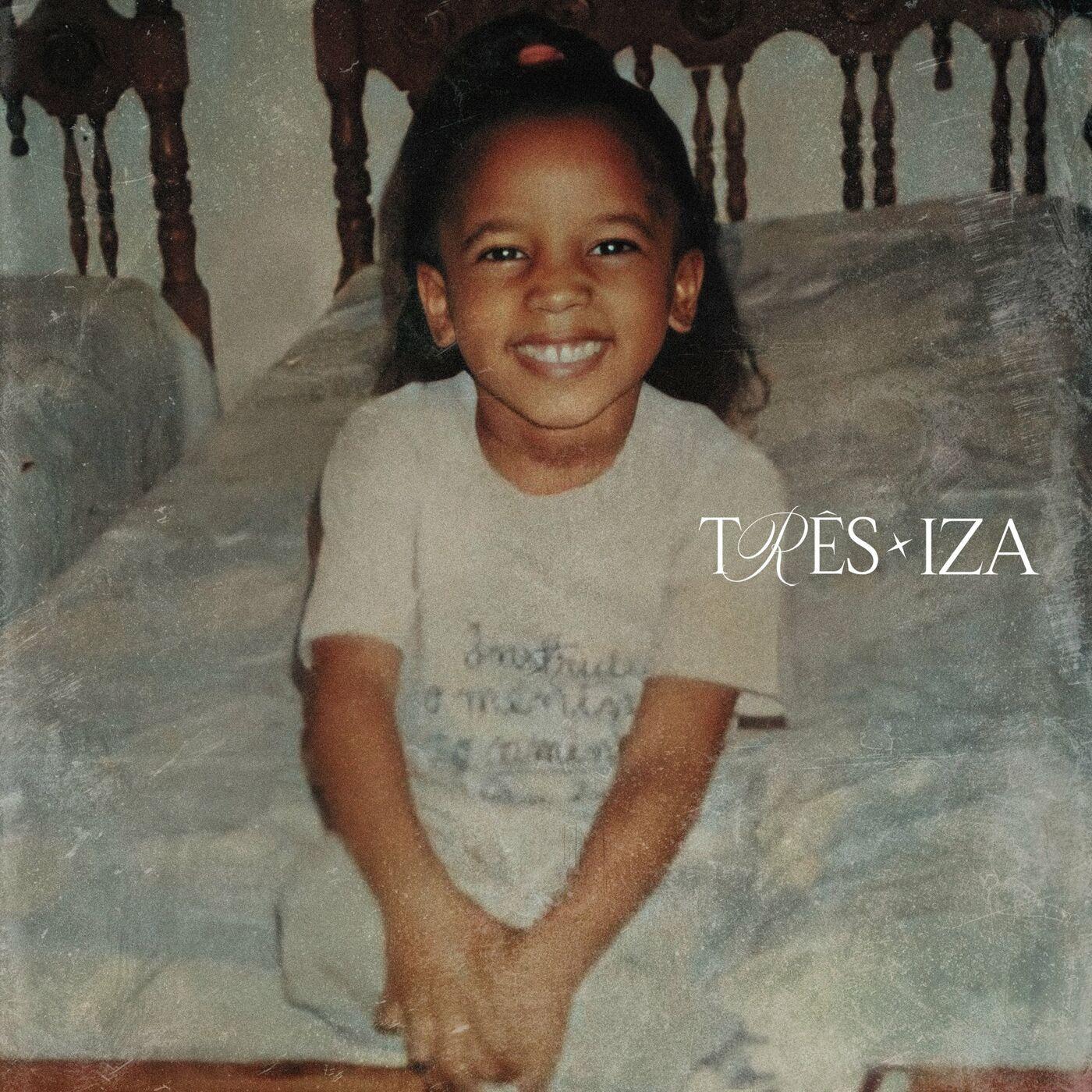 Capa do Single/EP " TRÊS", de IZA