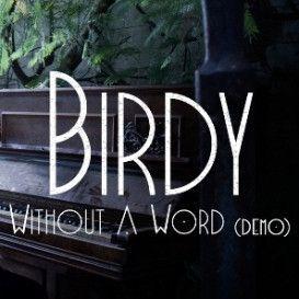 Portada del álbum "Without A Word", de Birdy
