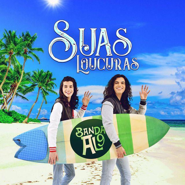 Portada de Sencillo/EP "Suas Loucuras ", de Banda AL9