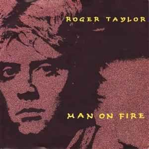 Album cover of "Man On Fire" by Roger Taylor