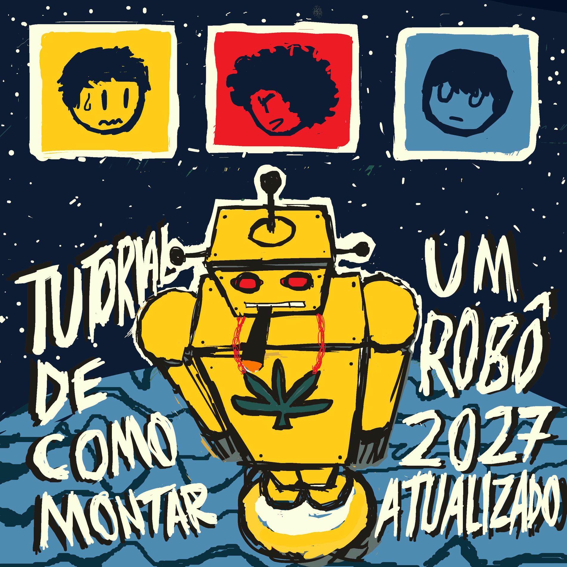 Capa do Álbum "Tutorial De Como Montar Um Robô 2027 Atualizado", de lasereel