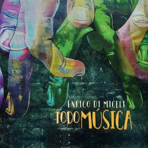 Portada de Álbum "Todo Música", de Enrico di Miceli