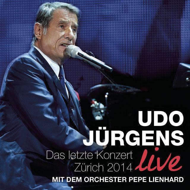 Portada de Álbum "Das Letzte Konzert Zürich 2014 Live", de Udo Jürgens