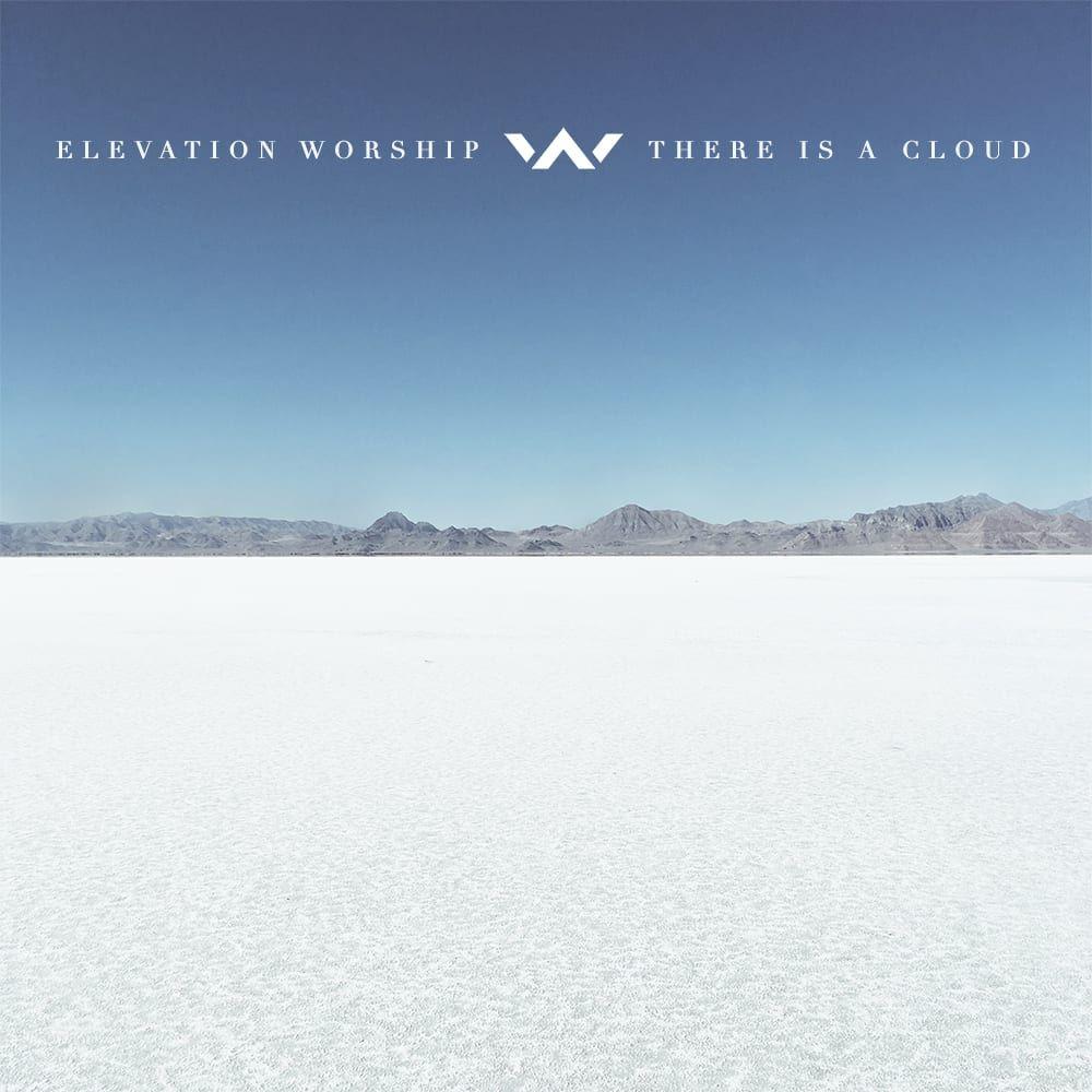 Capa do Álbum "There Is a Cloud", de Elevation Worship