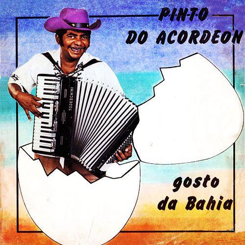 Portada de Álbum "Gosto da Bahia", de Pinto do Acordeon