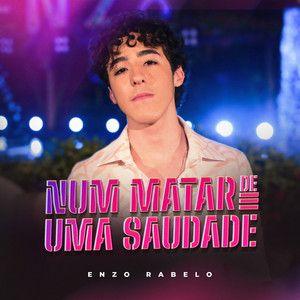 Capa do álbum "Num Matar de Uma Saudade", de Enzo Rabelo