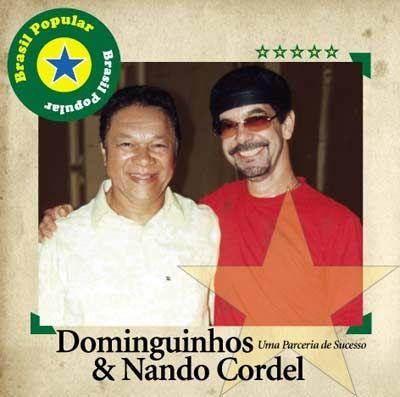 Portada de Álbum "Brasil Popular: Dominguinhos & Nando Cordel", de Nando Cordel