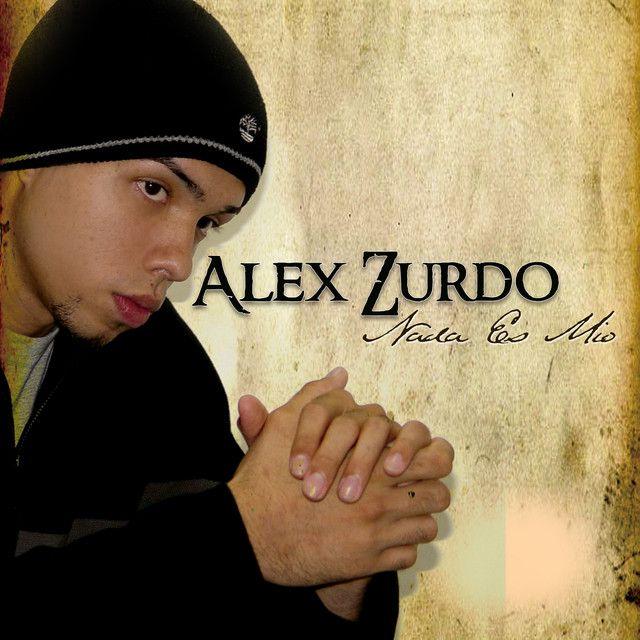 Portada de Álbum "Nada Es Mio", de Alex Zurdo