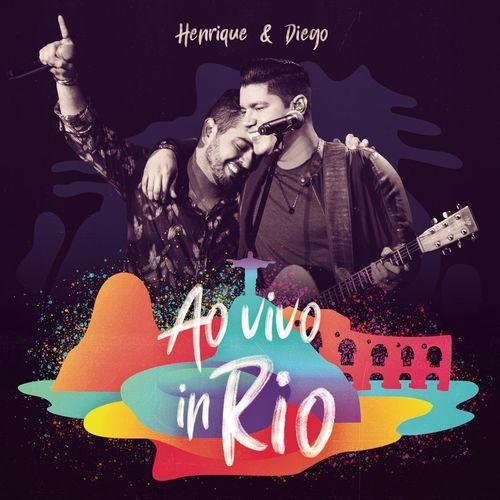 Portada de Álbum "Ao Vivo In Rio", de Henrique & Diego