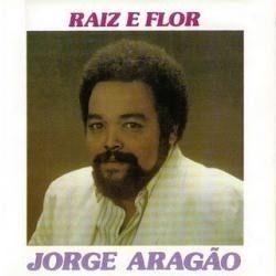 Capa do álbum "Raiz e Flor", de Jorge Aragão