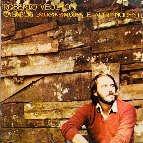Portada de Álbum "Calabuig-stranamore e Altri Incidenti", de Roberto Vecchioni