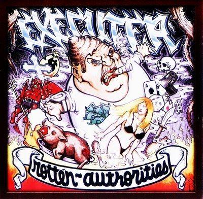 Portada de Álbum "Rotten Authorities", de Executer