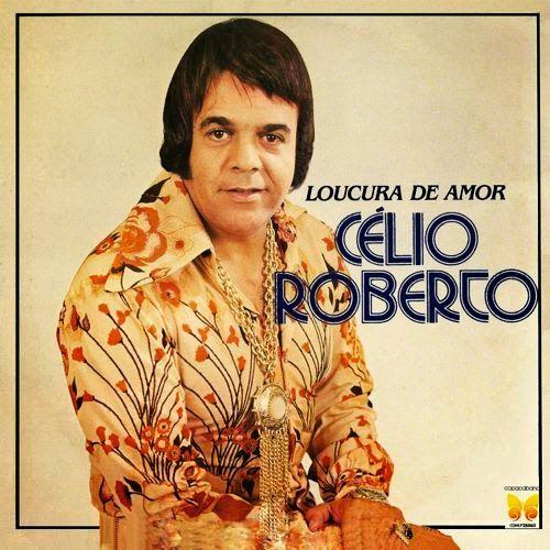 Portada de Álbum "Loucura de Amor ", de Célio Roberto