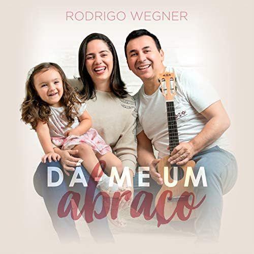 Single/EP cover of "Dá-Me um Abraço" by Rodrigo Wegner