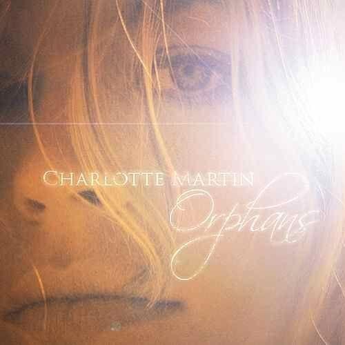 Portada de Sencillo/EP "Orphans", de Charlotte Martin