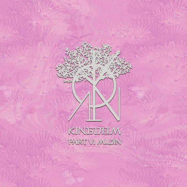 Portada de Álbum "History of Kingdom: Pt. VI. Mujin", de KINGDOM (K-Pop)