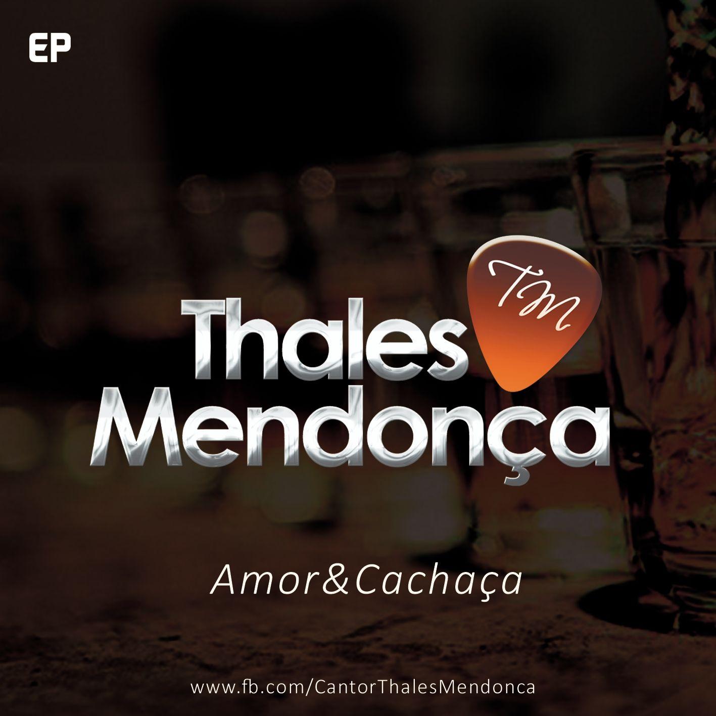 Capa do Single/EP "Amor e Cachaça", de Thales Mendonça