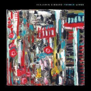 Capa do Álbum "Former Lives", de Benjamin Gibbard