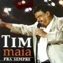 Portada del álbum "Pra Sempre", de Tim Maia