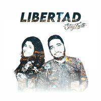 Portada de Sencillo/EP "Libertad", de  Stayinfaith