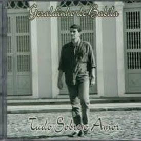 Portada de Álbum "Tudo Sobre o Amor", de Geraldinho de Babíla