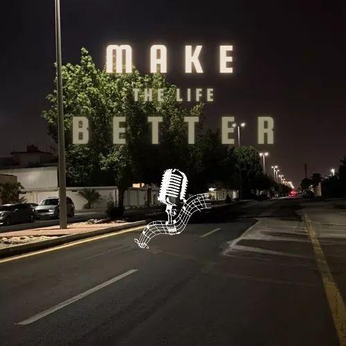 Portada de Sencillo/EP "Make The Life Better", de Lil Tatsuo