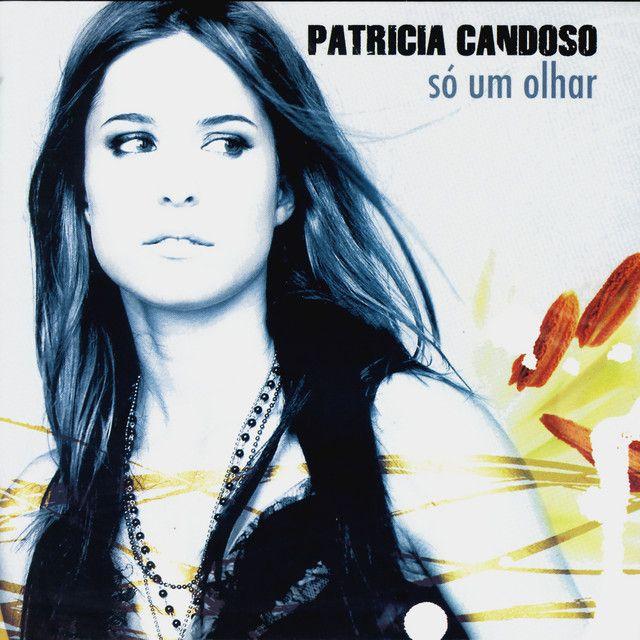 Portada de Álbum "Só Um Olhar", de Patrícia Candoso