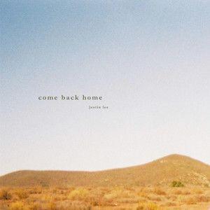 Capa do Single/EP "Come Back Home", de Justin Lee