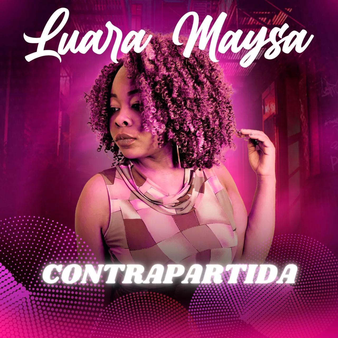 Portada de Sencillo/EP "Contrapartida", de Luara Maysa
