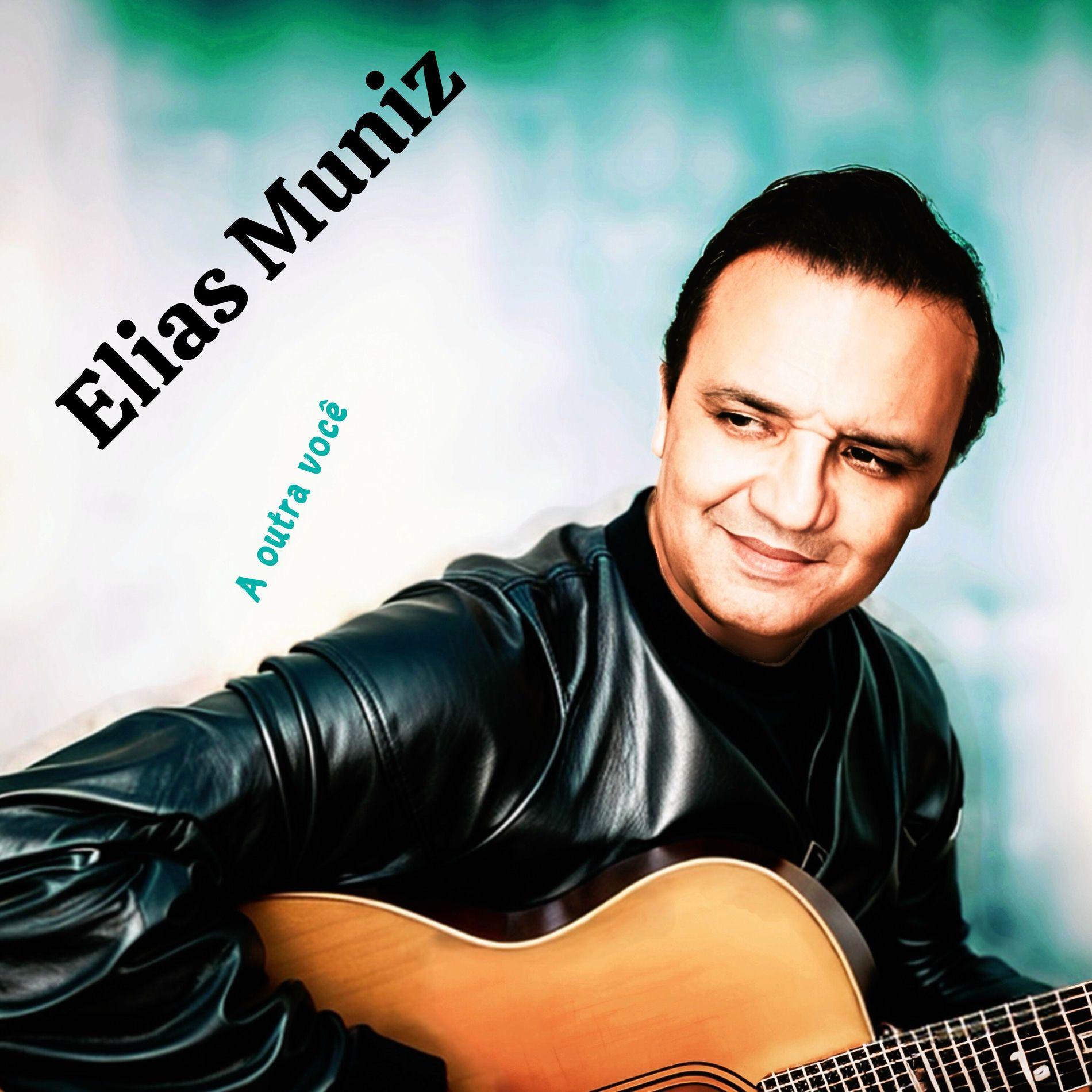 Portada de Álbum "A Outra Você ", de Elias Muniz