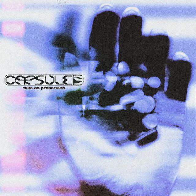 Capa do Single/EP "Take as Prescribed", de Capsule 9