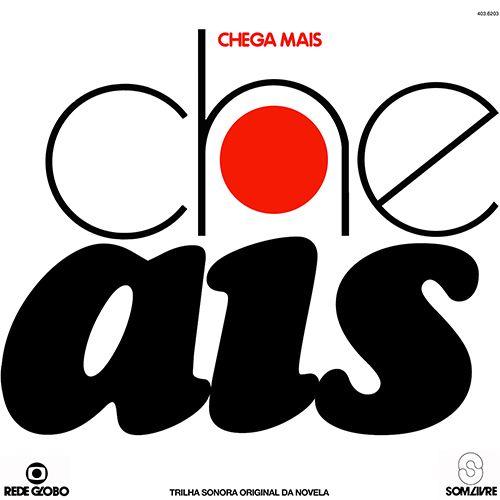 Capa do álbum "Chega Mais", de Rede Globo