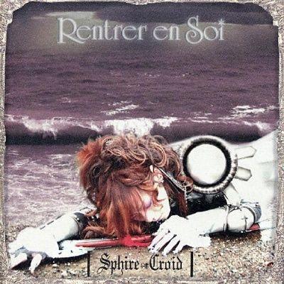 Portada de Álbum "Sphire Croid", de Rentrer En Soi